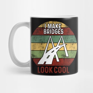 I make bridges look cool Mug